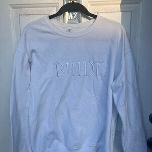 "Bride" White Crewneck